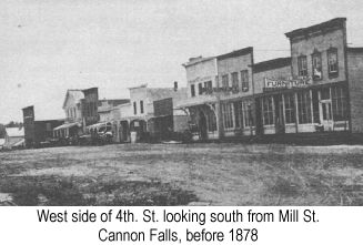 Black and white photgraph of the west side of 4th. St., Cannon Falls, looking south from Mill St., taken before 1878